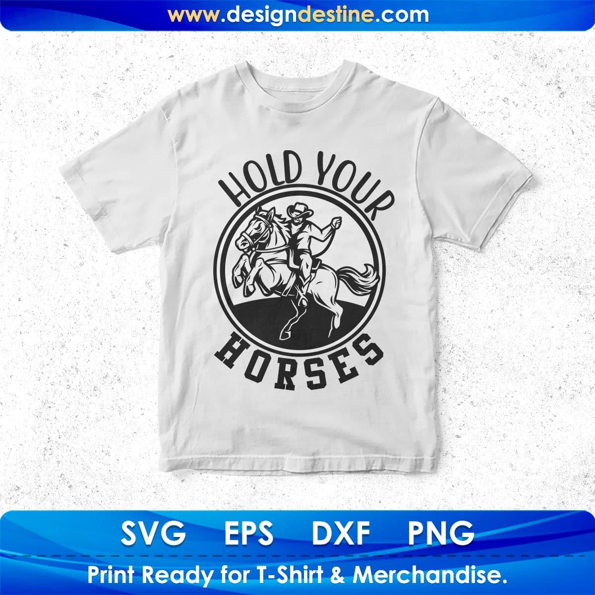 Hold Your Horses Animal T shirt Design In Svg Png Cutting Printable Files