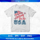 Hooray For The USA 4th Of July T shirt Design In Svg Png Cutting Printable Files