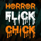 Horror Flick Chick Happy Halloween Editable Vector T-shirt Designs Png Svg Files