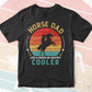 Horse Dad Funny Vintage Equestrian Jockey Father's Day Gift Vector T shirt Design in Ai Png Svg Files