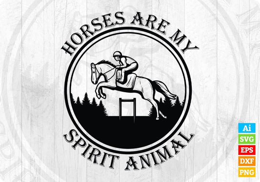 Horses Are My Spirit Animal T shirt Design In Svg Png Cutting Printable Files