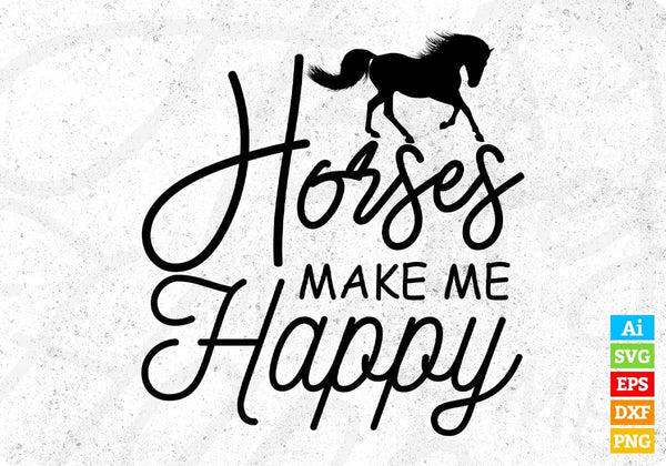 products/horses-make-me-happy-t-shirt-design-in-svg-png-cutting-printable-files-355.jpg
