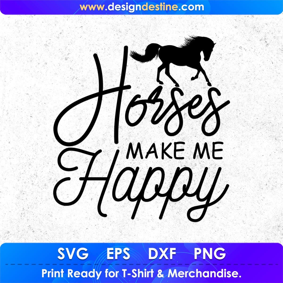 Horses Make Me happy T shirt Design In Svg Png Cutting Printable Files