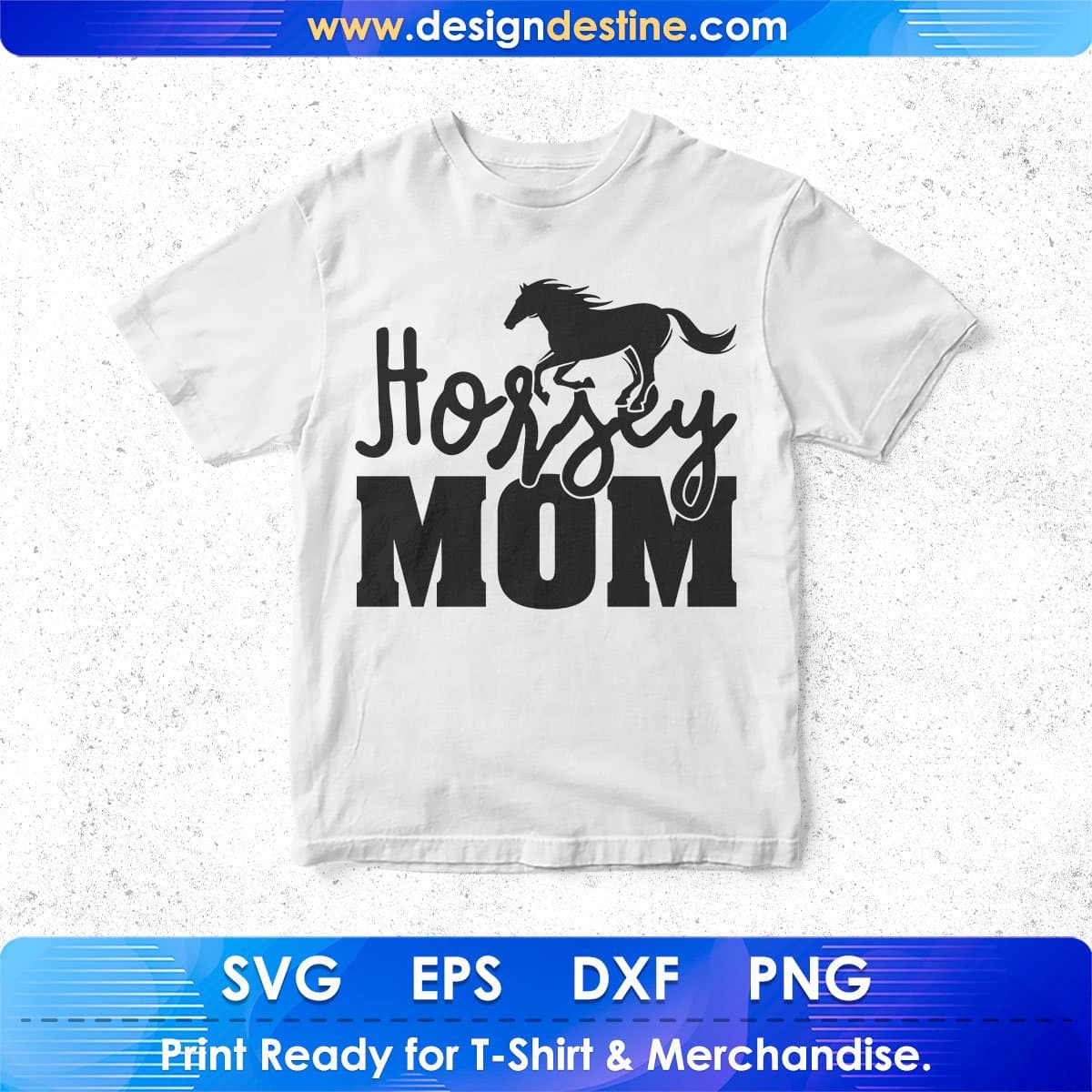 Horsey Mom T shirt Design In Svg Png Cutting Printable Files