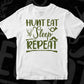 Hunt Eat Sleep Repeat Hunting Vector T shirt Design In Svg Png Cutting Printable Files