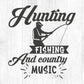 Hunting Fishing And Country Music Vector T shirt Design In Svg Png Cutting Printable Files