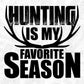 Hunting Is My Favorite Season T shirt Design In Svg Png Cutting Printable Files