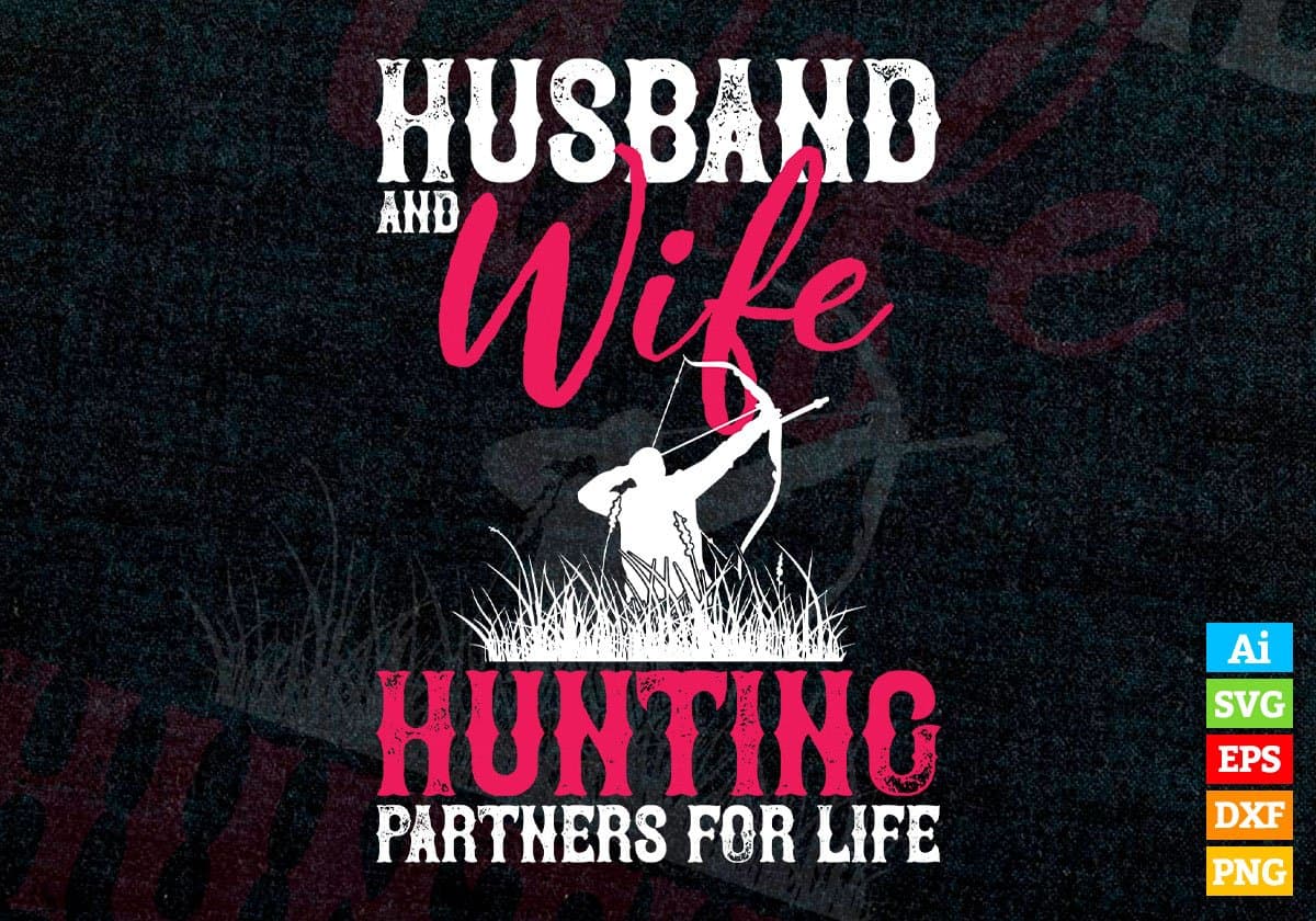 Husband And Wife Hunting Partner For Life Vector T shirt Design In Svg Png Printable Files