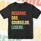 Husband Dad Counselor Legend Vintage Editable Vector T-shirt Design in Ai Svg Files