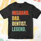Husband Dad Dentist Legend Vintage Editable Vector T-shirt Design in Ai Svg Files