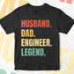 Husband Dad Engineer Legend Vintage Editable Vector T-shirt Design in Ai Svg Files