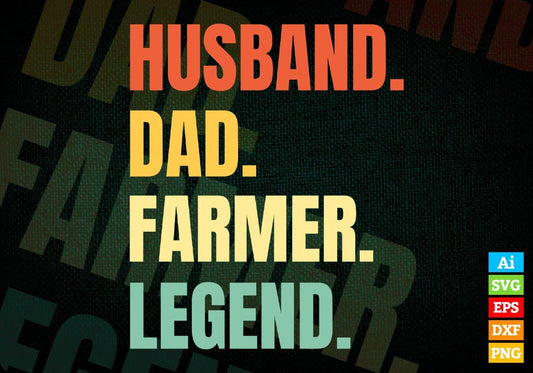Husband Dad Farmer Legend Vintage Editable Vector T-shirt Design in Ai Svg Files