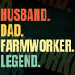 Husband Dad Farmworker Legend Vintage Editable Vector T-shirt Design in Ai Svg Files