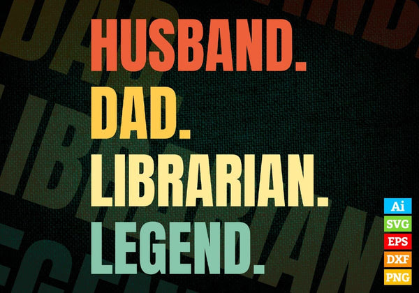 products/husband-dad-librarian-legend-vintage-editable-vector-t-shirt-design-in-ai-svg-files-887.jpg