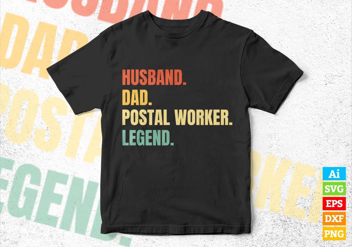 Husband Dad Postal Worker Legend Vintage Editable Vector T-shirt Design in Ai Svg Files