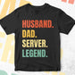 Husband Dad Server Legend Vintage Editable Vector T-shirt Design in Ai Svg Files