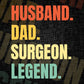 Husband Dad Surgeon Legend Vintage Editable Vector T-shirt Design in Ai Svg Files