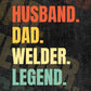 Husband Dad Welder Legend Vintage Editable Vector T-shirt Design in Ai Svg Files
