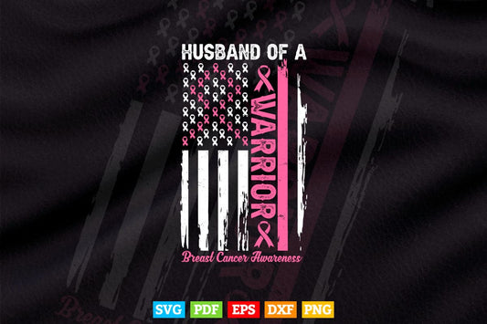 Husband Of A Warrior Breast Cancer Awareness Support Squad Svg Png Cutting Files.