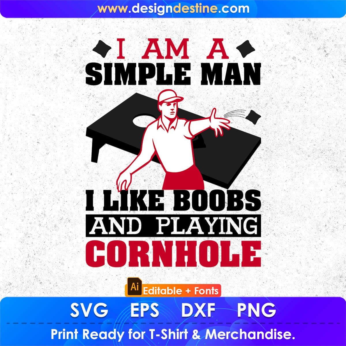 I Am A Simple Man I Like Boobs And Playing Cornhole Editable T shirt Design In Ai Svg Png Cutting Printable Files