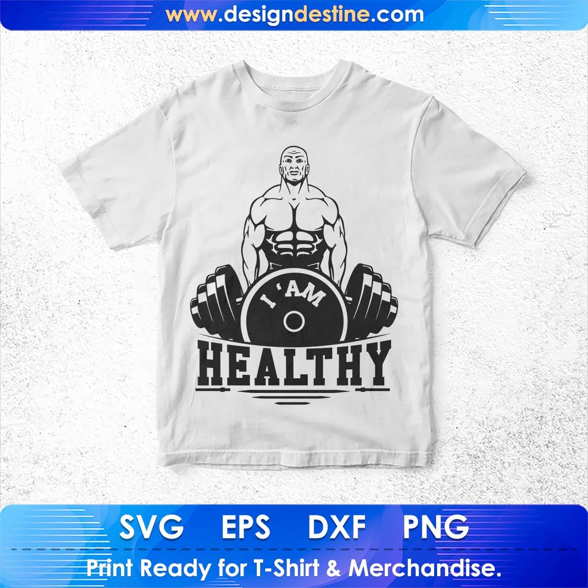 I Am Healthy T shirt Design In Svg Png Cutting Printable Files