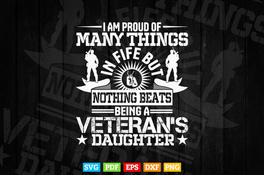 I Am Proud Of Being A Veteran's Daughter Svg Png Cut Files.