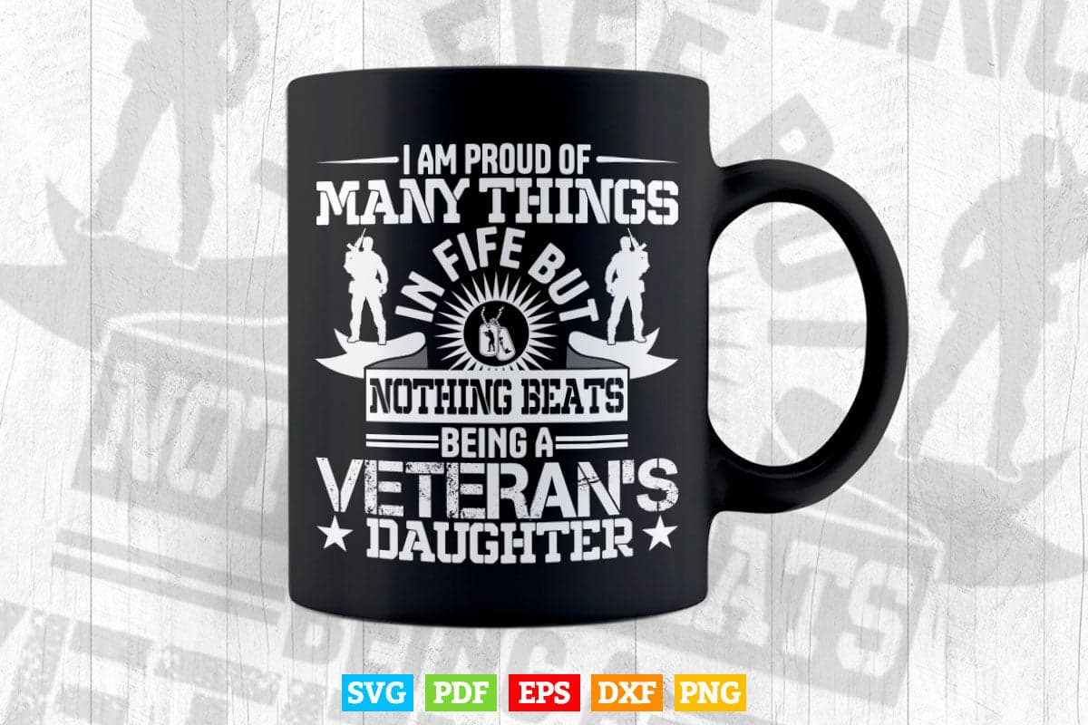 I Am Proud Of Being A Veteran's Daughter Svg Png Cut Files.