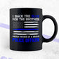 I Back The Blue for My Brother Thin Blue Line Police Support Editable Vector T shirt Design in Ai Png Svg Files.
