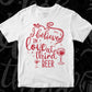 I Believe In Love At Third Beer Drinking Vector T shirt Design In Svg Png Cutting Printable Files