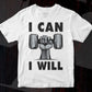 I Can I Will Gym Vector T-shirt Design in Ai Svg Png Files