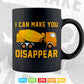 I Can Make you Disappear Funny Truck Driver Vector T shirt Design Svg Printable Files