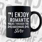 I Enjoy Romantic Walks Through The Hardware Store Editable Vector T-shirt Design in Ai Svg Png Files