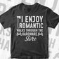 I Enjoy Romantic Walks Through The Hardware Store Editable Vector T-shirt Design in Ai Svg Png Files