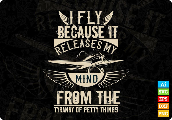 products/i-fly-because-it-releases-my-mind-from-the-tyranny-of-petty-things-editable-t-shirt-488.jpg