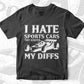 I Hate Sports Cars They Scratch My Diffs Offroad T shirt Design Png Svg Printable Files