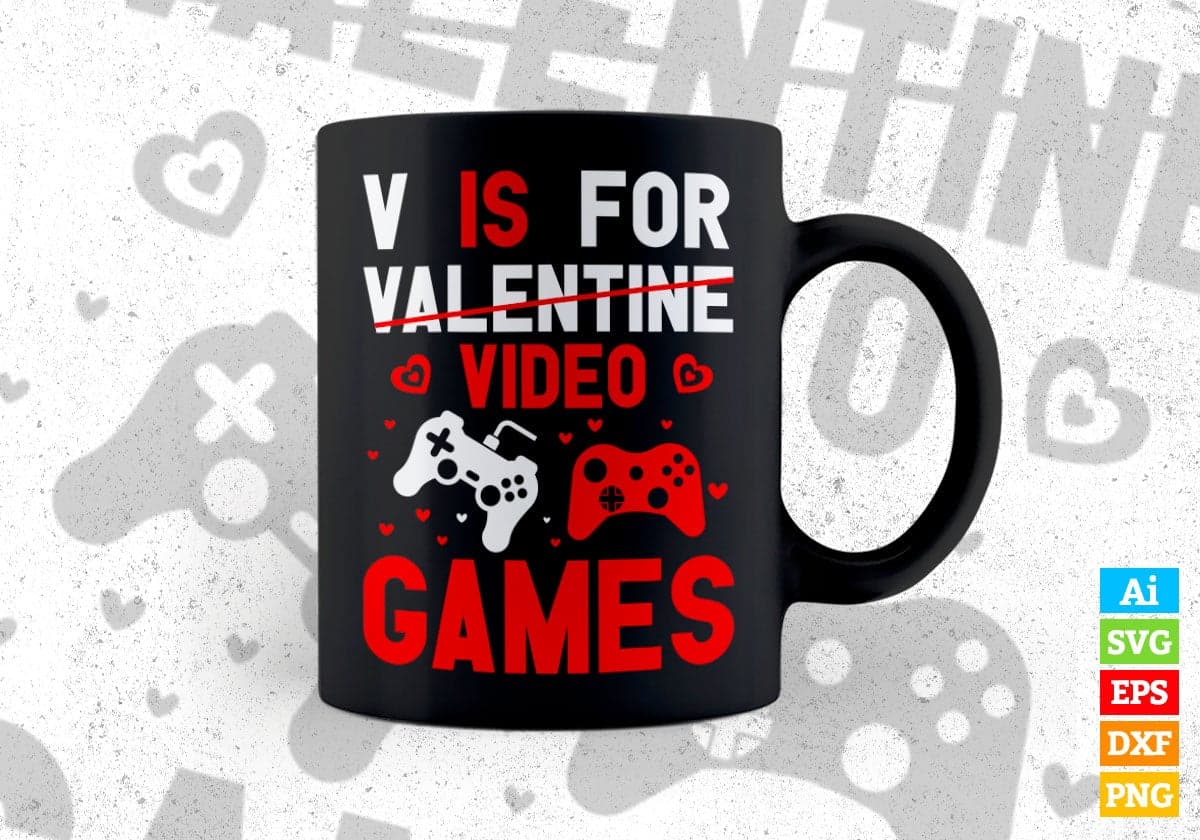 I is For Valentine Video Games Valentine's Day Editable Vector T-shirt Design in Ai Svg Png Files
