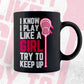 I Know I Play Like A Girl Try To Keep Up Lacrosse Editable Vector T-shirt Design in Ai Svg Png Files