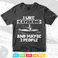 I Like Kayaking and Maybe 3 People Svg Cricut Files.