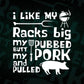 I Like My Racks Big My Butt Rubbed & Pork Pulled Funny BBQ Editable Vector T shirt Design in Ai Png Svg Files.