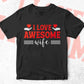 I Love Awesome Wife Valentine's Day Editable Vector T-shirt Design in Ai Svg Png Files