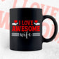 I Love Awesome Wife Valentine's Day Editable Vector T-shirt Design in Ai Svg Png Files