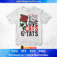 I Love Cats And Tats Editable T-shirt Design For Cat And Tattoo Lovers in Ai Png Svg Cutting Printable Files