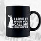 I Love It When You Call Me Big Hoppa Funny Easter Sunday Bunny Rabbit Vector T shirt Design in Ai Png Svg Files.