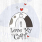 I Love My Cat Cute Kitty Cats Tuxedo Editable T-shirt Design in Ai Png Svg Cutting Printable Files