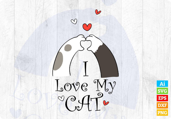 products/i-love-my-cat-cute-kitty-cats-tuxedo-editable-t-shirt-design-in-ai-png-svg-cutting-166.jpg
