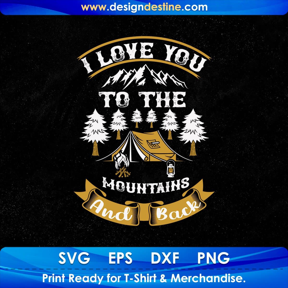 I Love You To The Mountains And Back T shirt Design In Svg Png Cutting Printable Files