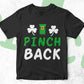 I Pinch Back St Patrick's Day Editable Vector T-shirt Design in Ai Svg Png Files