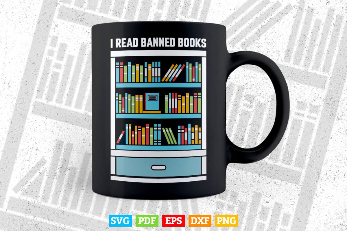 I Read Banned Books Week Librarian Freedom Reader Nerd Svg Png Cut Files.
