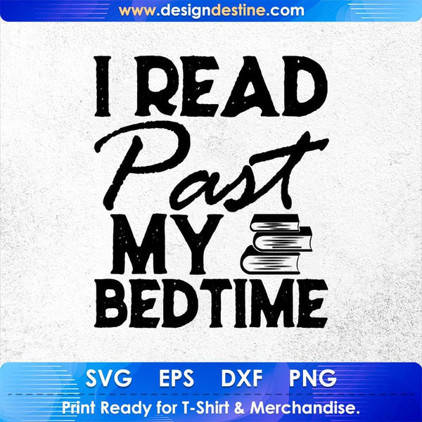 products/i-read-past-my-bedtime-education-t-shirt-design-svg-cutting-printable-files-976.jpg