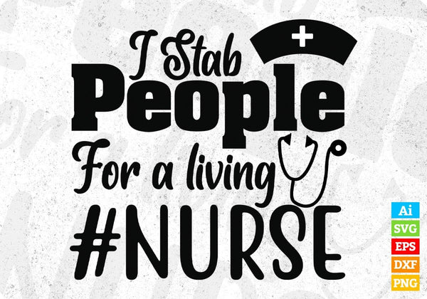 products/i-stab-people-for-a-living-nurse-t-shirt-design-in-svg-png-cutting-printable-files-778.jpg